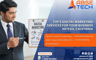 Top 5 Digital Marketing Services for Your Business in Artesia, California